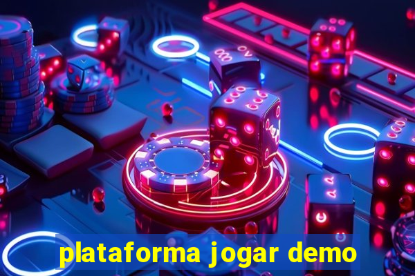 plataforma jogar demo